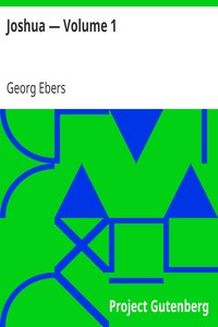 Joshua — Volume 1 by Georg Ebers