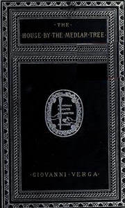 The House by the Medlar-Tree by Giovanni Verga