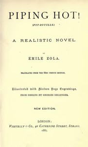 Piping hot! (Pot-bouille) : $b a realistic novel by Émile Zola