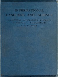 International Language and Science
Considerations on the Introduction of an International Language into Science by Leopold Pfaundler von Hadermur