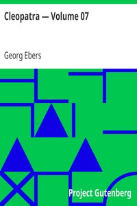 Cleopatra — Volume 07 by Georg Ebers