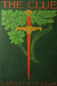 The Clue by Carolyn Wells