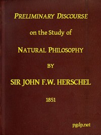 Preliminary Discourse on the Study of Natural Philosophy by John F. W. (John Frederick William) Herschel
