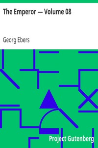 The Emperor — Volume 08 by Georg Ebers