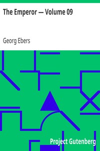 The Emperor — Volume 09 by Georg Ebers