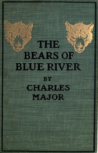 The Bears of Blue River by Charles Major