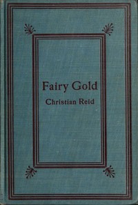 Fairy Gold by Christian Reid