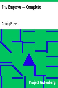 The Emperor — Complete by Georg Ebers