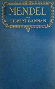Mendel: A Story of Youth by Gilbert Cannan