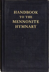 Handbook to the Mennonite Hymnary by Lester Hostetler