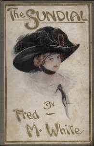The Sundial by Fred M. (Fred Merrick) White