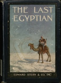 The Last Egyptian: A Romance of the Nile by L. Frank (Lyman Frank) Baum
