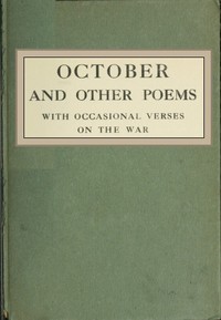October, and Other Poems; with Occasional Verses on the War by Robert Bridges