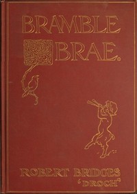Bramble Brae by Robert Bridges