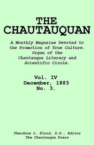 The Chautauquan, Vol. 04, December 1883 by Chautauqua Literary and Scientific Circle