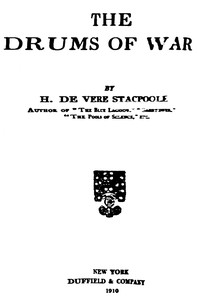 The Drums of War by H. De Vere (Henry De Vere) Stacpoole