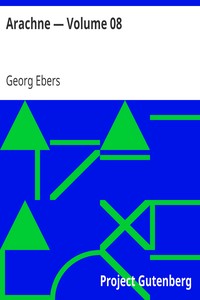 Arachne — Volume 08 by Georg Ebers