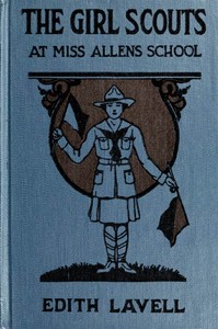 The Girl Scouts at Miss Allen's School by Edith Lavell