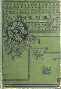 Misunderstood by Florence Montgomery
