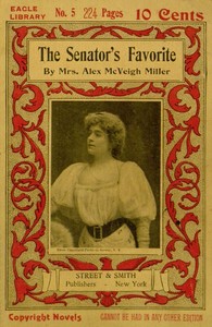 The Senator's Favorite by Alex. McVeigh Miller