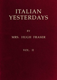 Italian Yesterdays, vol. 2 by Hugh Fraser