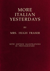 More Italian Yesterdays by Hugh Fraser