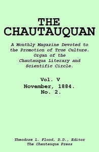 The Chautauquan, Vol. 05, November 1884, No. 2 by Chautauqua Literary and Scientific Circle