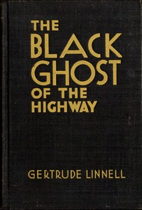 The Black Ghost of the Highway by Gertrude Linnell