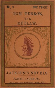 Tom Terror, the Outlaw by James Jackson