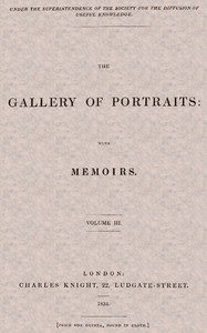The Gallery of Portraits: with Memoirs. Volume 3 (of 7) by Arthur Thomas Malkin