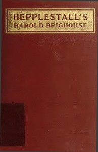 Hepplestall's by Harold Brighouse
