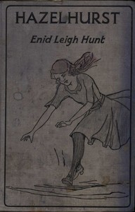 Hazelhurst by Enid Leigh Hunt