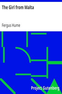 The Girl from Malta by Fergus Hume