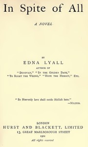 In Spite of All: A Novel by Edna Lyall