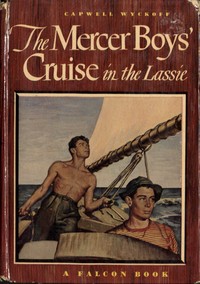 The Mercer Boys' Cruise in the Lassie by Capwell Wyckoff