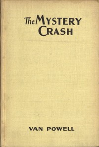 The Mystery Crash
Sky Scout Series, #1 by Van Powell