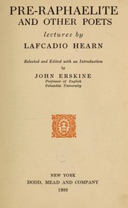 Pre-Raphaelite and other Poets by Lafcadio Hearn