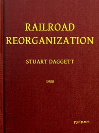 Railroad Reorganization by Stuart Daggett