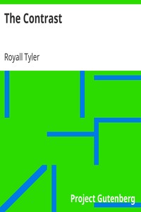 The Contrast by Royall Tyler