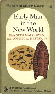 Early Man in the New World by Kenneth Macgowan