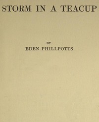 Storm in a Teacup by Eden Phillpotts