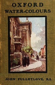 Oxford Water-Colours by John Fulleylove