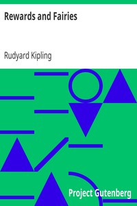 Rewards and Fairies by Rudyard Kipling