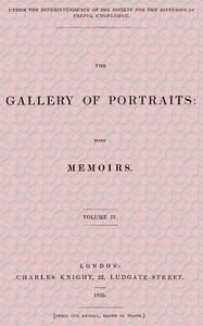 The Gallery of Portraits: with Memoirs. Volume 4 (of 7) by Arthur Thomas Malkin