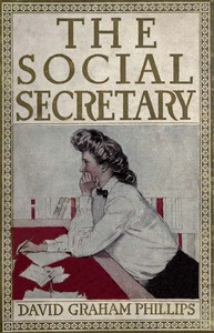 The Social Secretary by David Graham Phillips