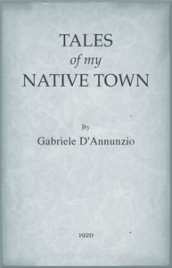 Tales of My Native Town by Gabriele D'Annunzio