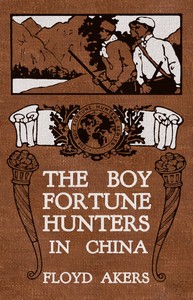 The Boy Fortune Hunters in China by L. Frank (Lyman Frank) Baum