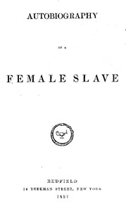Autobiography of a Female Slave by Martha Griffith Browne