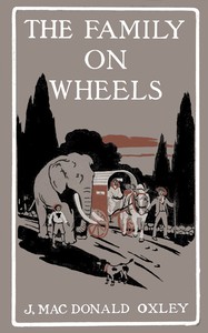 The Family on Wheels by J. Macdonald (James Macdonald) Oxley