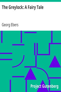 The Greylock: A Fairy Tale by Georg Ebers